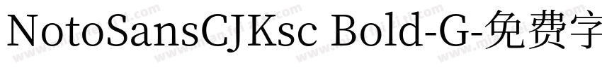 NotoSansCJKsc Bold-G字体转换